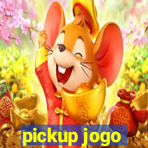 pickup jogo